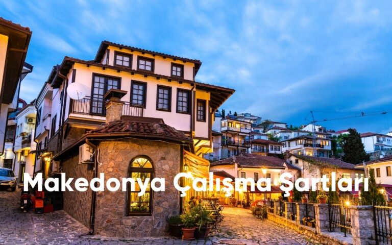 Makedonya Çalışma Şartları