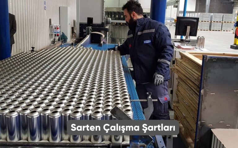 Sarten Çalışma Şartları